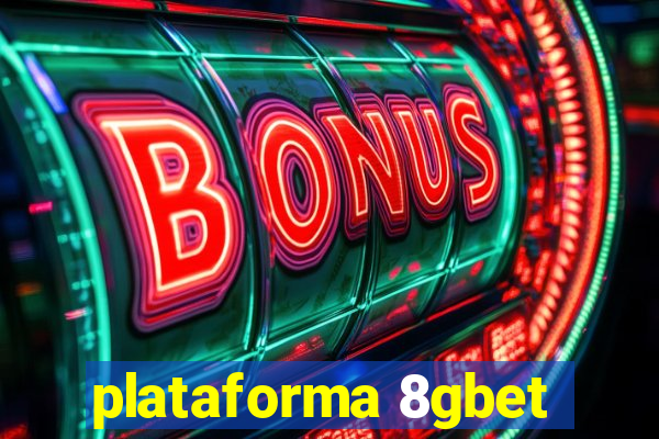 plataforma 8gbet